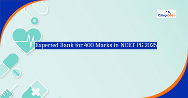 Expected Rank for 400 marks in NEET PG 2025