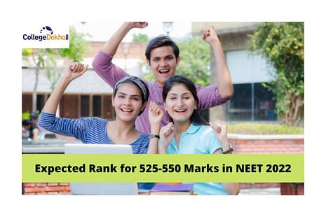 Expected Rank for 525-550 Marks in NEET 2022