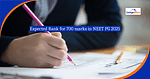 Expected Rank for 700 marks in NEET PG 2025
