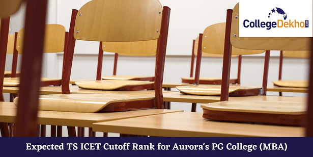 Expected TS ICET Cutoff Rank 2023 for Aurora's PG College (MBA)
