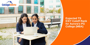 Expected TS ICET Cutoff Rank 2025 for Aurora's PG College (MBA)