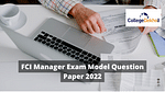 FCI Manager Exam 2022