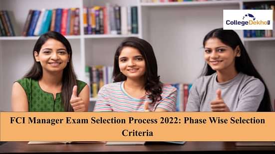 FCI Manager Exam Selection Process 2022