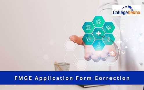 FMGE 2024 Application Form Correction