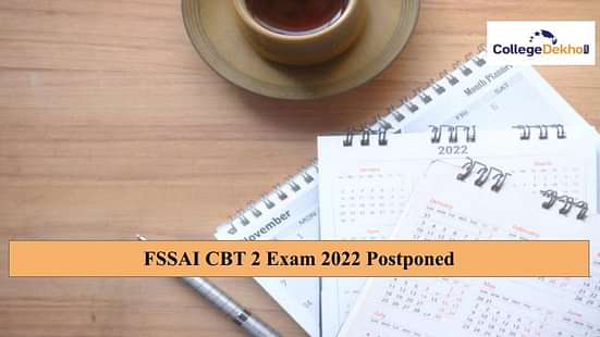 FSSAI CBT 2 Exam 2022 Postponed
