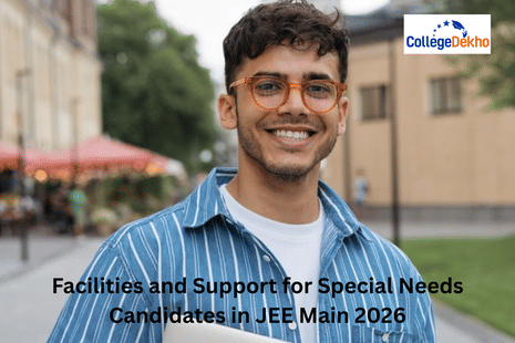 Facilities and Support for Special Needs Candidates in JEE Main 2026