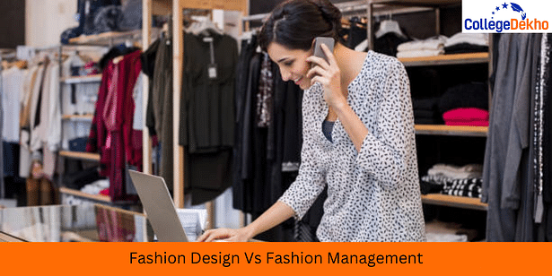Fashion Design vs Fashion Management