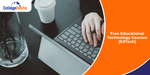 Free Educational Technology Courses (EdTech)