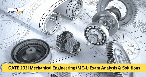 GATE 2021 Mechanical Engineering (ME-1) Exam Question Paper Analysis & Solutions – Check Difficulty Level & Weightage