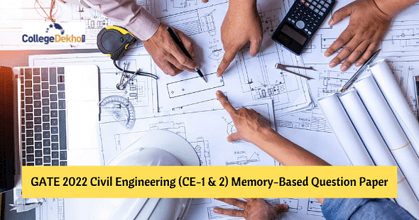 GATE 2022 Civil Engineering (CE) Memory-Based Question Paper – Download PDF Here