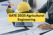 GATE 2025 Agricultural Engineering: Exam Date, Syllabus, Question Papers, Pattern, Cutoff