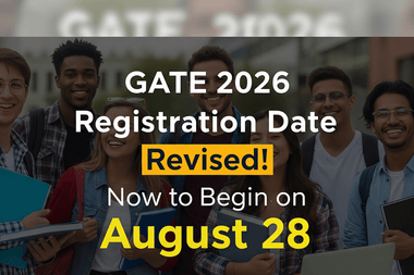 GATE 2026 రిజిస్ట్రేషన్ డేట్ మారింది, ఎప్పుడు ప్రారంభమవుతుందంటే?