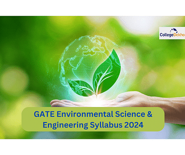 GATE Environmental Science & Engineering Syllabus 2024