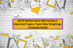 GATE Mathematics (MA) Syllabus