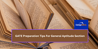 GATE 2024: Preparation Tips For General Aptitude Section