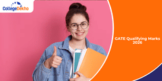 GATE Qualifying Marks 2026 (Soon): Branch Wise Cutoff, Passing Marks