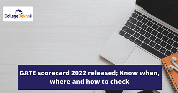 GATE scorecard 2022 released; Know when, where and how to check