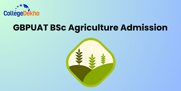 GBPUAT BSc Agriculture Admission