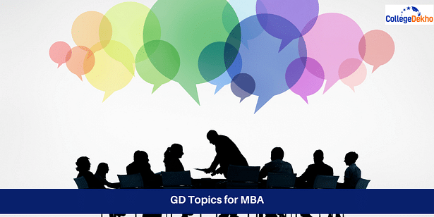 Top 150+ Group Discussion (GD) Topics for MBA