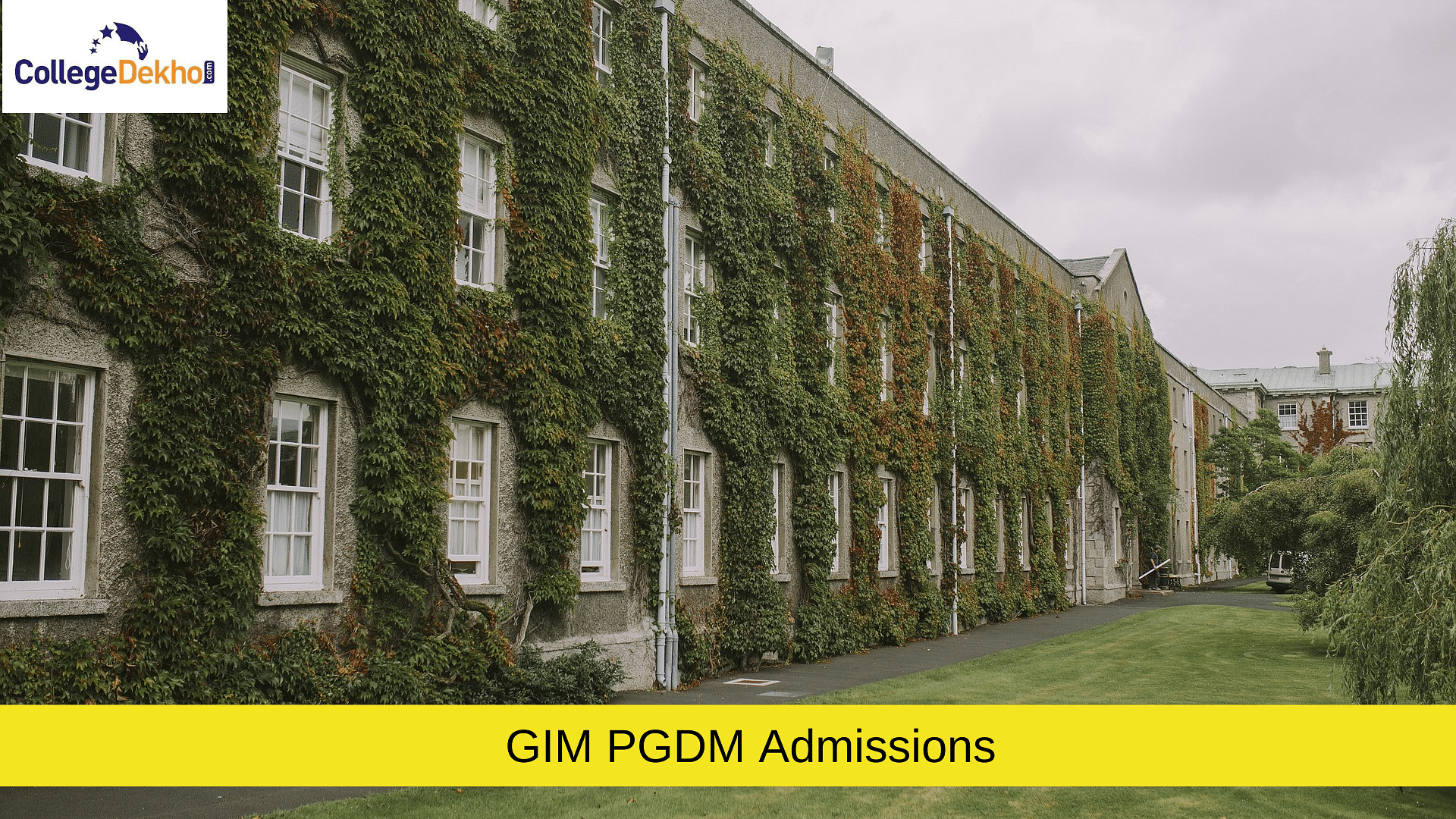 GIM Goa PGDM Admissions 2024: Check Course Fee, Eligibility ...