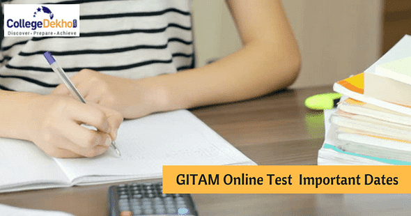 Gitam Online Test 2018 Important Dates: Last Date to Apply in April 2018