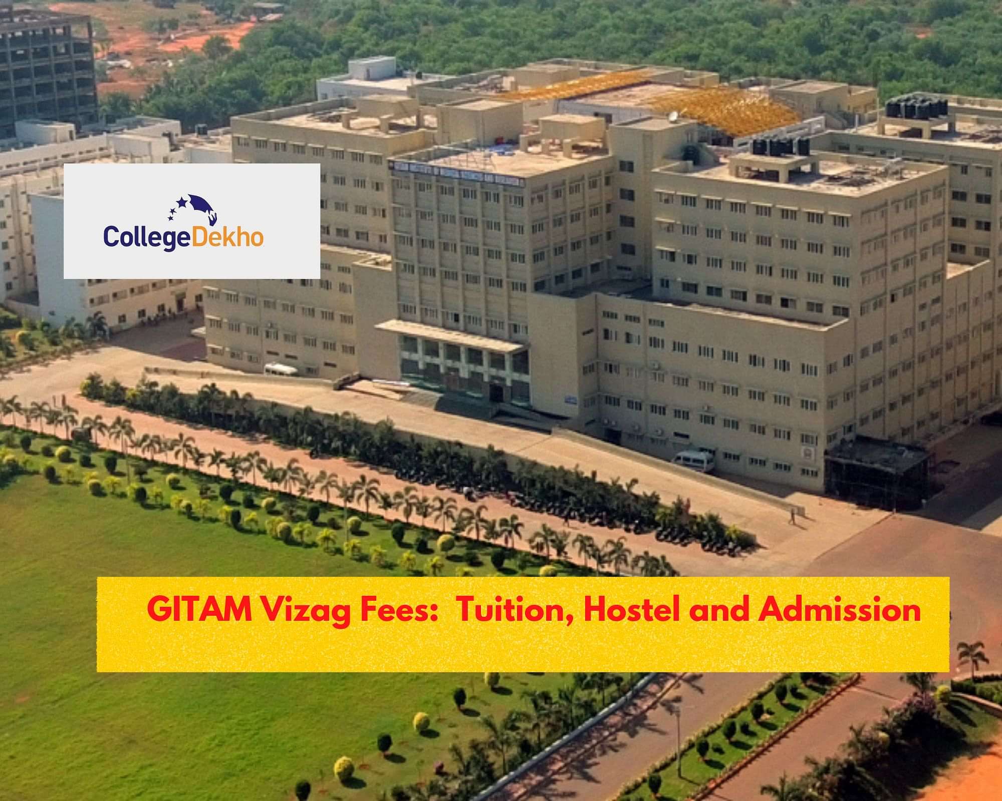 GITAM Vizag Fee Structure for Courses Tuition Hostel and