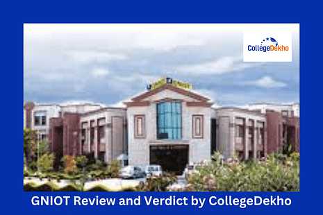 GNIOT Review and College Verdict