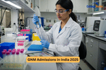 GNM Nursing Admission in India 2025