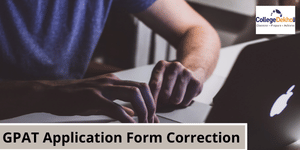 GPAT 2026 Application Form Correction
