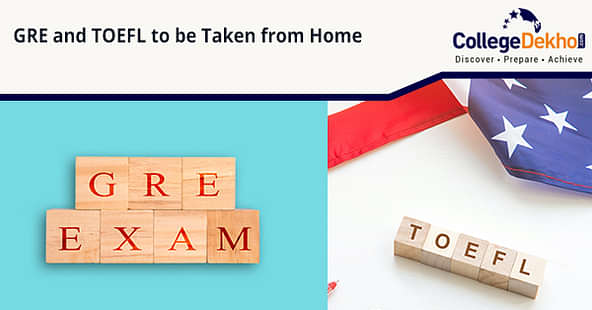 GRE and TOEFL to be Taken at Home Due to COVID-19