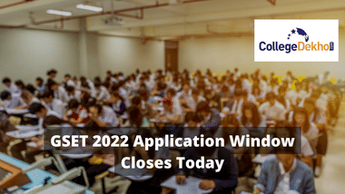 GSET 2022 Application Window Closes Today