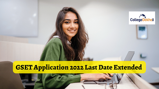GSET Application 2022 Last Date Extended Till Sep 30