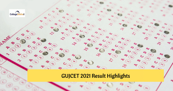 GUJCET 2021 Result Highlights – Check Pass Percentage, Total No. of Qualified Candidates