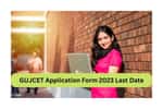 GUJCET Application Form 2023 Last Date