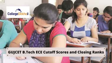 GUJCET BTech ECE Cutoff 2024 - Check Closing Ranks Here
