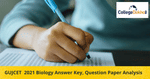 GUJCET 2021 Biology Answer Key, Question Paper Analysis