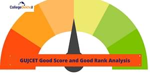What is a Good Score & Rank in GUJCET 2024?