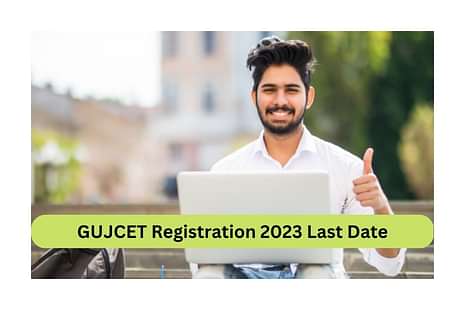 GUJCET Registration 2023 Last Date