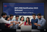IBPS RRB 2025 నోటిఫికేషన్ విడుదల, ఈరోజు నుంచే రిజిస్ట్రేషన్  ప్రారంభం