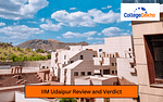IIM Udaipur Review and Verdict by Collegedekho