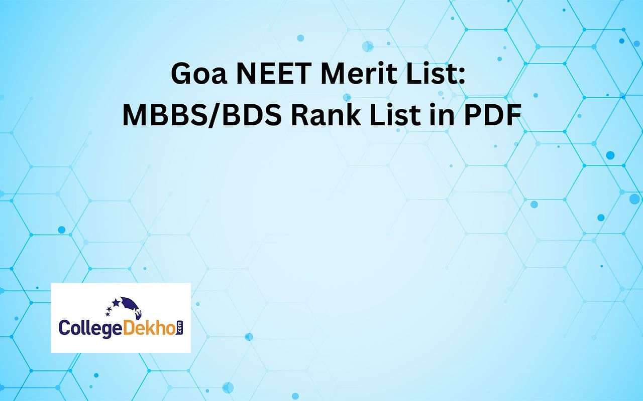 Goa NEET Merit List 2023 Dates Download PDF Rank List AIR