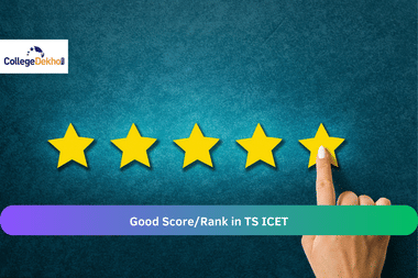 Good Score/Rank in TS ICET 2023