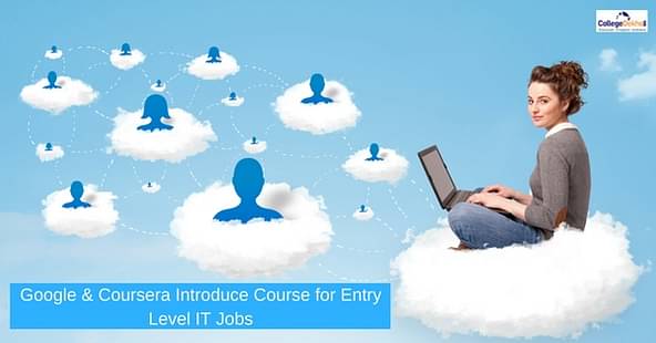Google & Coursera Introduce New Course for Entry Level IT Jobs