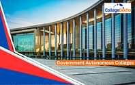 Government Autonomous Colleges in India: Popular Courses, Location, Eligibility