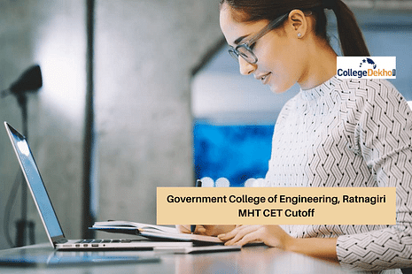 Government College of Engineering, Ratnagiri MHT CET Cutoff: Check Previous Year Cutoff for B.Tech Admission