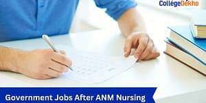 Government Jobs After ANM Nursing