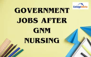 जीएनएम नर्सिंग के बाद सरकारी नौकरियां (Government Jobs After GNM in Hindi)