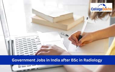 Government Jobs in India after BSc in Radiology