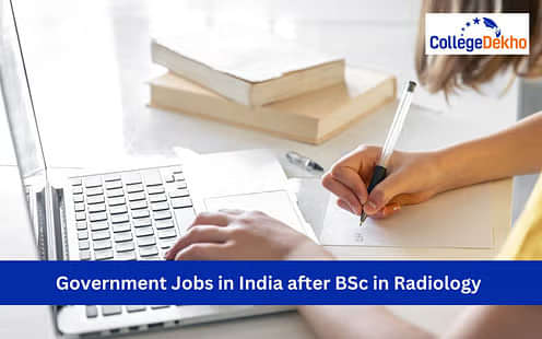 रेडियोलॉजी में बीएससी के बाद भारत में सरकारी नौकरियां 2025 (Government Jobs in India after BSc in Radiology 2025): टॉप जॉब्स , एलिजिबिलिटी , सैलरी रेंज, रिक्वायर्ड स्किल