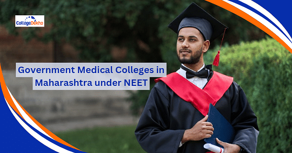 List of Government Medical Colleges in Maharashtra under NEET 2024